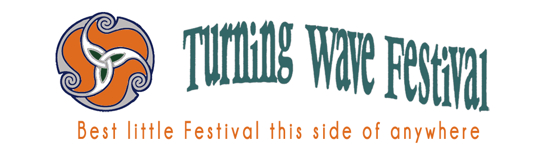Turning Wave Festival - Best little Festival this side of anywhere